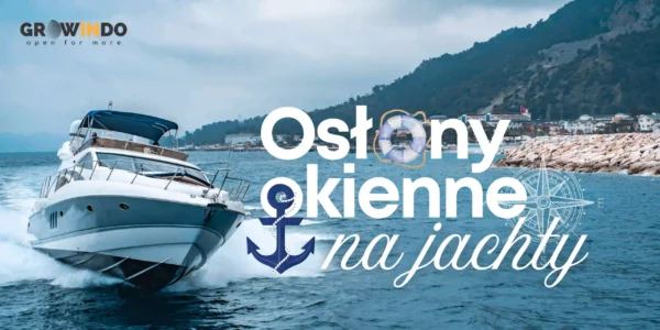 Osłony okienne na jachty